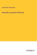 Nouvelles causeries littéraires af Armand de Pontmartin
