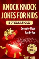 Knock Knock Jokes For Kids 5-7 Years Old af Nicole Goodman