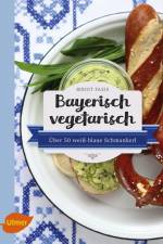 Bayerisch vegetarisch af Birgit Fazis