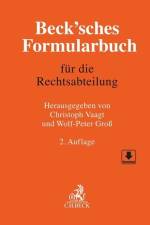 Beck'sches Formularbuch für die Rechtsabteilung af Christoph H. Vaagt