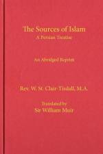 The Sources of Islam af Bill Warner