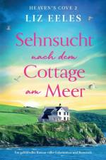 Eeles, L: Sehnsucht nach dem Cottage am Meer af Liz Eeles