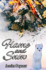 Flame and Snow af Jessica Payseur
