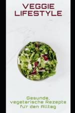 Veggie Lifestyle af Philipp Frühwirth