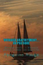 Voyager gratuitment... ou presque
