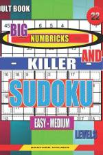 Adult book. Big Numbricks and Killer sudoku. Easy - medium levels. af Basford Holmes