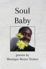 Soul Baby af Monique Renee Trotter