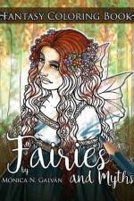 Fairies and Myths af Mónica N Galván