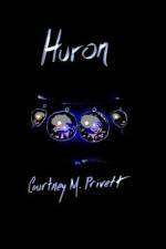 Huron af Courtney M Privett