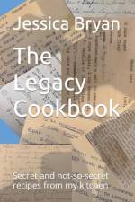 The Legacy Cookbook af Jessica Bryan