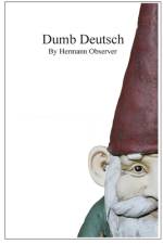Dumb Deutsch af Hermann Observer