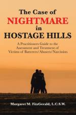 The Case of Nightmare in Hostage Hills af Margaret M. Fitzgerald L. C. S. W.