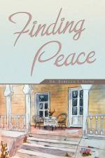 FINDING PEACE af Rebecca I. Payne