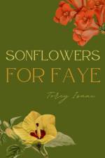 SONflowers for Faye af Torey Isaac