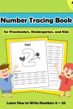 Number Tracing Book for Preschoolers, Kindergarten, and Kids Ages 3-5 af Nina Noosita