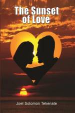 The Sunset of Love af Joel Solomon Tekenate