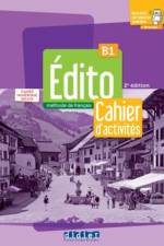 Édito B1, 3e édition. Cahier d'activités + code numérique