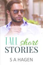 Tall Short Stories af S A Hagen