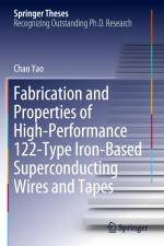 Fabrication and Properties of High-Performance 122-Type Iron-Based Superconducting Wires and Tapes af Chao Yao