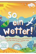 So ein Wetter!