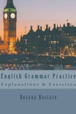 English Grammar Practice af Roxana Nastase