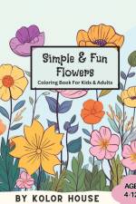Simple & Fun Flowers Coloring Book af Kolor House