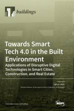 Towards Smart Tech 4.0 in the Built Environment