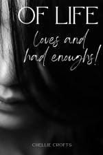 Of life, loves and had enoughs! af Chellie Crofts