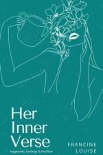 Her Inner Verse af Francine Louise