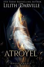 Atroyel af Lilith Darville