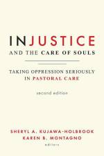 Injustice and the Care of Souls, Second Edition af Sheryl A Kujawa-Holbrook