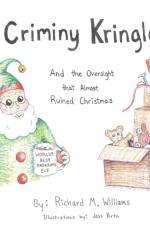 Criminy Kringle af Richard M Williams