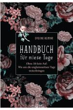 Handbuch für miese Tage af Eveline Helmink
