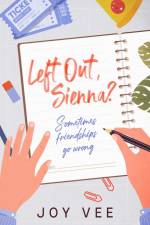 Left Out, Sienna? af Joy Vee