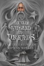 A Beard Tangled in Dreams