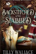 Backstitched and Stabbed af Tilly Wallace