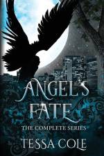 Angel's Fate af Tessa Cole