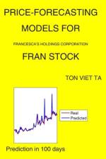 Price-Forecasting Models for Francesca's Holdings Corporation FRAN Stock af Ton Viet Ta