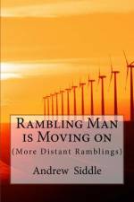 Rambling Man is Moving on af Andrew D Siddle