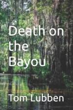 Death on the Bayou af Tom Lubben