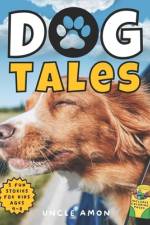 Dog Tales af Hey Sup Bye Publishing