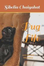 Pug Life af Arthur Wood