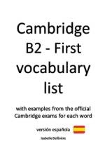 Cambridge B2 - First vocabulary list (versión española) af Isabelle Defevere