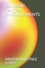 Rainbow Tantra Empowerments af Ramon Martinez Lopez
