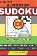 Ultimatum sudoku. 400 collection puzzle. af Basford Holmes