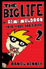 The Big Life of Remi Muldoon 2 af Daniel Kenney