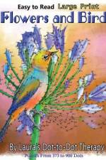 Easy to Read Large Print Flowers and Birds