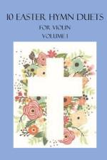 10 Easter Duets for Violin af B C Dockery