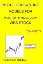 Price-Forecasting Models for Webster Financial Corp WBS Stock af Ton Viet Ta