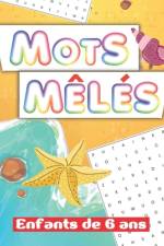 Mots mêlés enfants de 6 ans af Ivy Edition